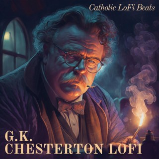 G.K. Chesterton LoFi