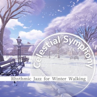 Rhythmic Jazz for Winter Walking