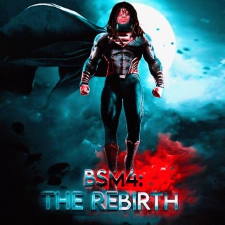 BSM4: The Rebirth