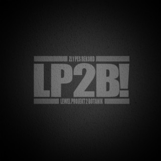 LP2B!