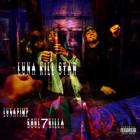 Luna Kill Star ft. Soul7Killa | Boomplay Music