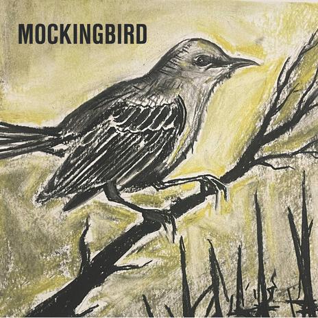 mockingbird | Boomplay Music