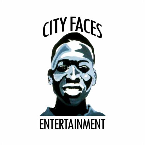 City Faces Entertainment | Boomplay Music