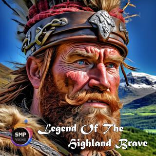 Legend Of The Highland Brave