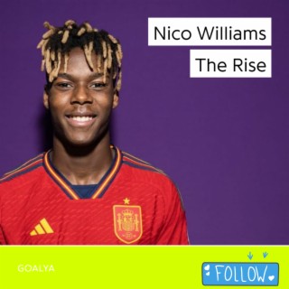 Nico Williams The Rise | La Roja