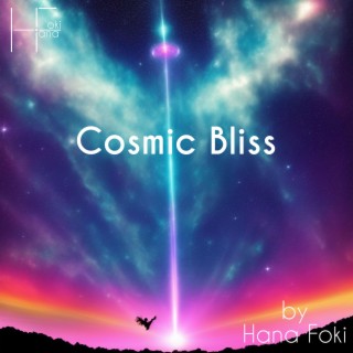 Cosmic Bliss