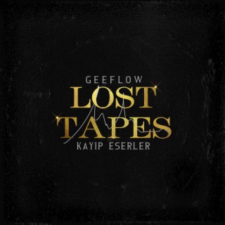 Lost Tapes / Kayıp Eserler