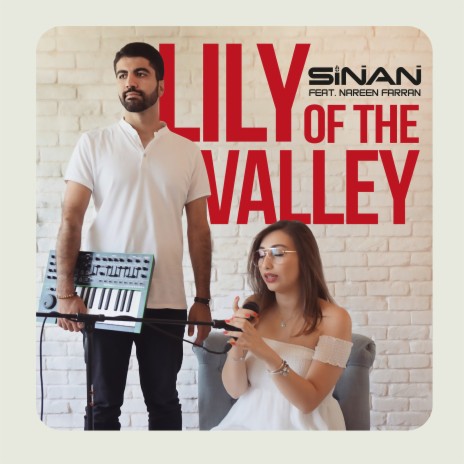 Lily of the Valley (feat. Nareen Farran) | Boomplay Music