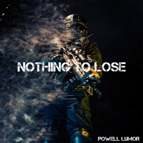 Nothing to Lose | Boomplay Music