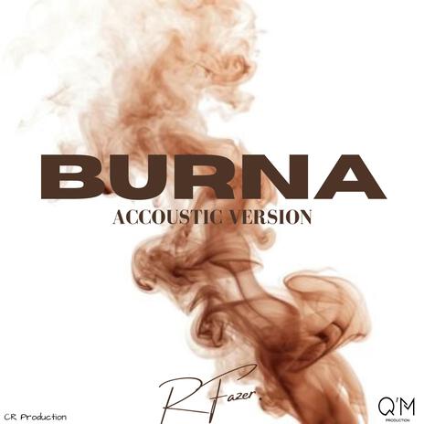 BURNA (Accoustic Version)