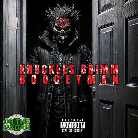 Boogeyman ft. Knuckles Brimm