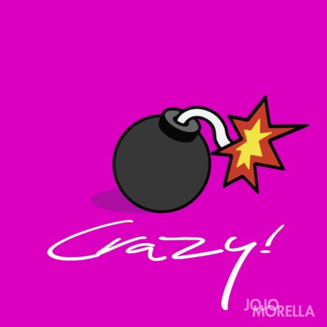 Crazy! ft. Morella | Boomplay Music
