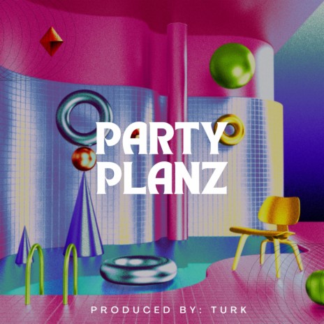 Party Planz | Boomplay Music