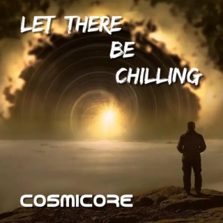 Let there be chilling (God said mix)