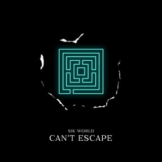 Can't Escape lyrics | Boomplay Music