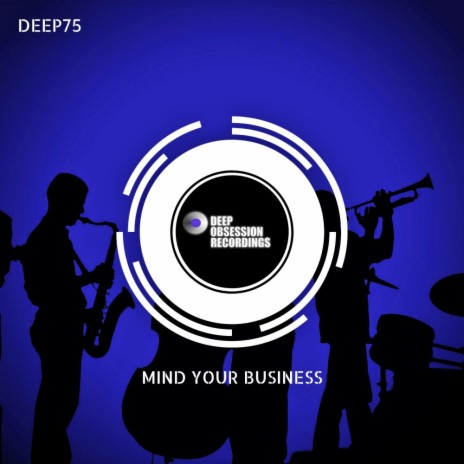 Mind Your Business (Original Mix)