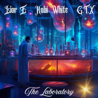 The Laboratory (with G.T.X)