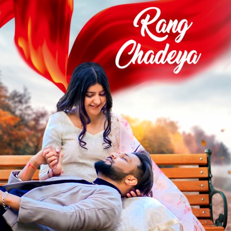 Rang Chadeya | Boomplay Music