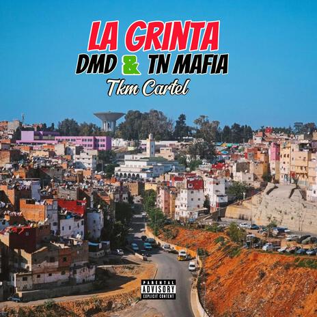 LA GRINTA ft. TN MAFIA | Boomplay Music