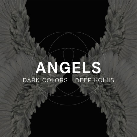 Angels ft. Deep Koliis | Boomplay Music