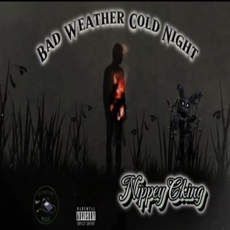 Bad Weather Cold Night (Radio Edit) | Boomplay Music
