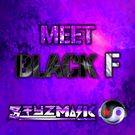 Meet Black F | Boomplay Music