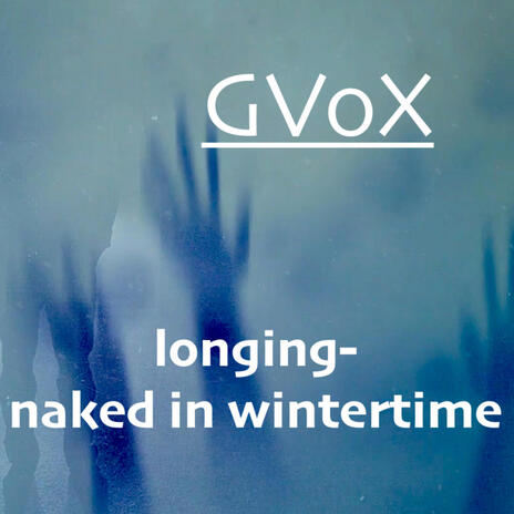 longing (naked in wintertime) | Boomplay Music