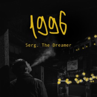 Serg. The Dreamer