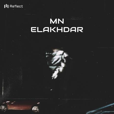 Mn El Akhdar | Boomplay Music