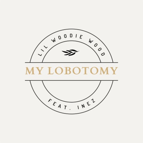 My Lobotomy ft. Inez | Boomplay Music