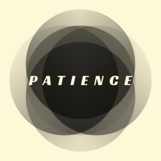 Patience