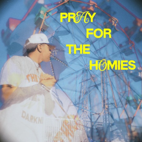 Pray For The Homies | Boomplay Music