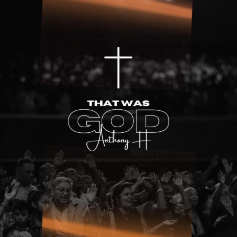 That was God | Boomplay Music