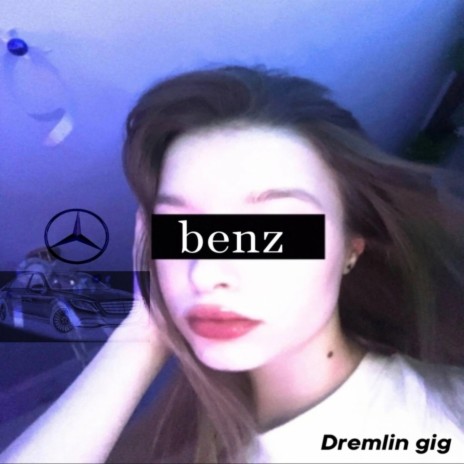 Benz | Boomplay Music