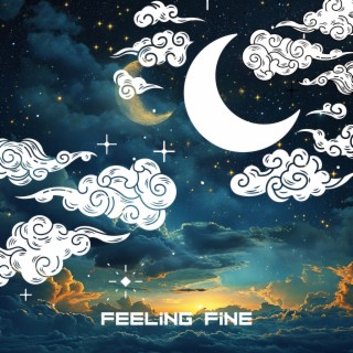 Feeling Fine