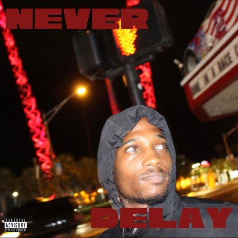 Never Delay ft. E2Funny | Boomplay Music