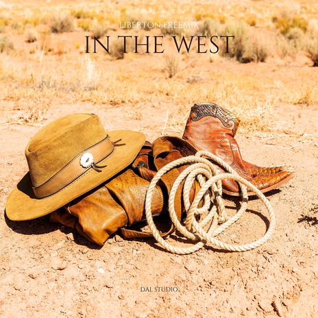 In the west | Boomplay Music