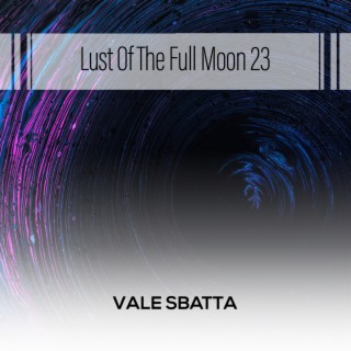 Lust Of The Full Moon 23