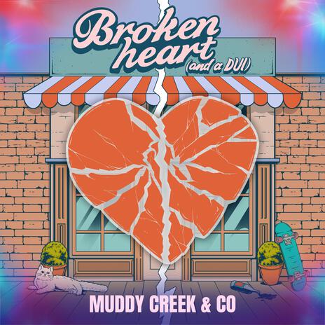 Broken Heart (and a DUI) | Boomplay Music