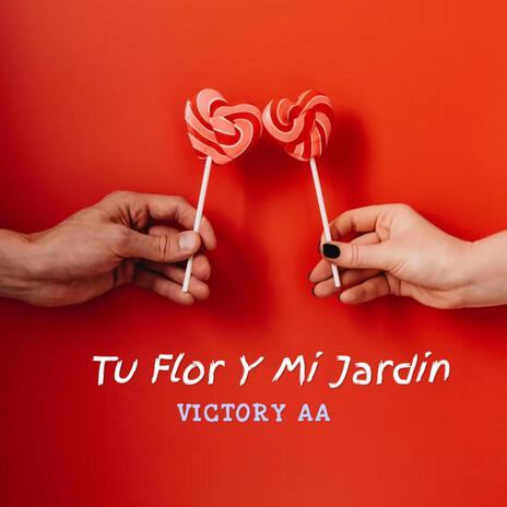 Tu Flor Y Mi Jardin (Version Reggaetón) | Boomplay Music