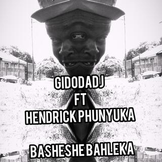 Basheshe Bahleka ft. Hendrick Phunyuka lyrics | Boomplay Music