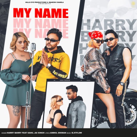 My Name ft. Sahil Jai Singh | Boomplay Music