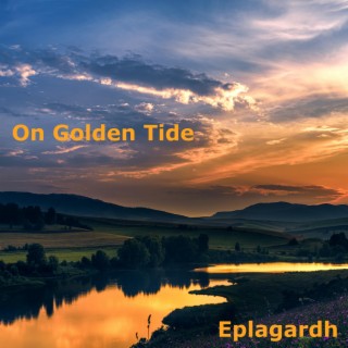 On Golden Tide