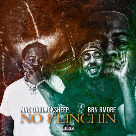 No Flinchin ft. BRN Bmore | Boomplay Music