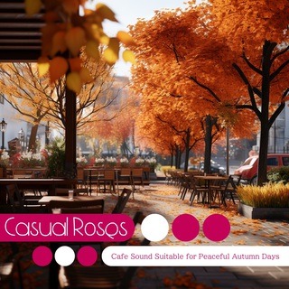 Cafe Sound Suitable for Peaceful Autumn Days