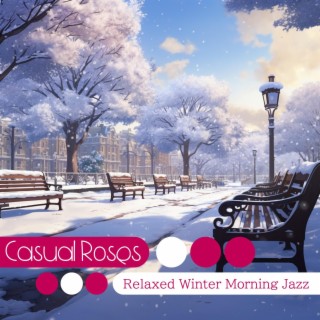 Relaxed Winter Morning Jazz
