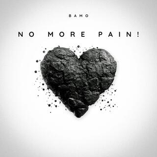 NO MORE PAIN!