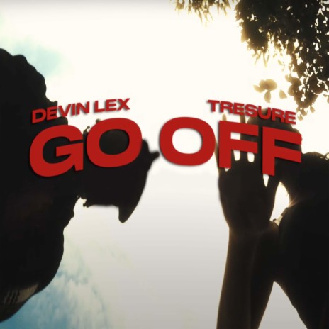 GO OFF! ft. Tresure | Boomplay Music