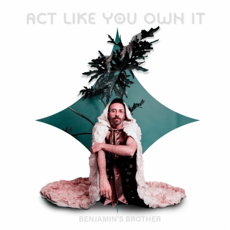 ACT LIKE YOU OWN IT ft. Joseph Bach | Boomplay Music