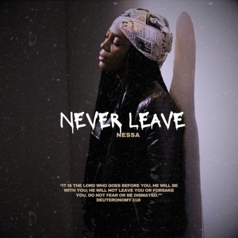 NEVER LEAVE | Boomplay Music